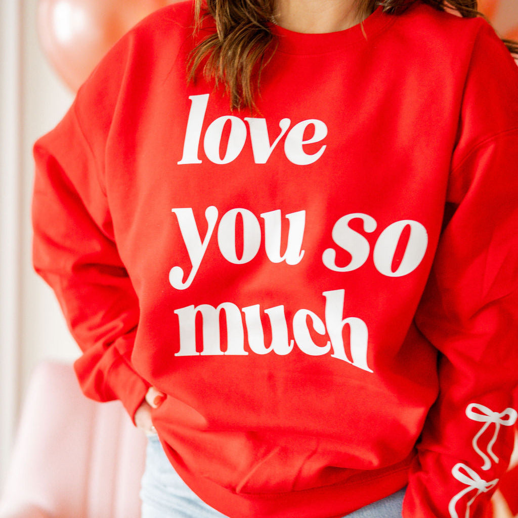 Love You So Much - ILYSM (w&sd) - BASIC Fleece Little Mama Shirt Shop LLC