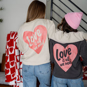 Love Is All We Need (pf&b) - PIGMENT Crewneck Little Mama Shirt Shop LLC