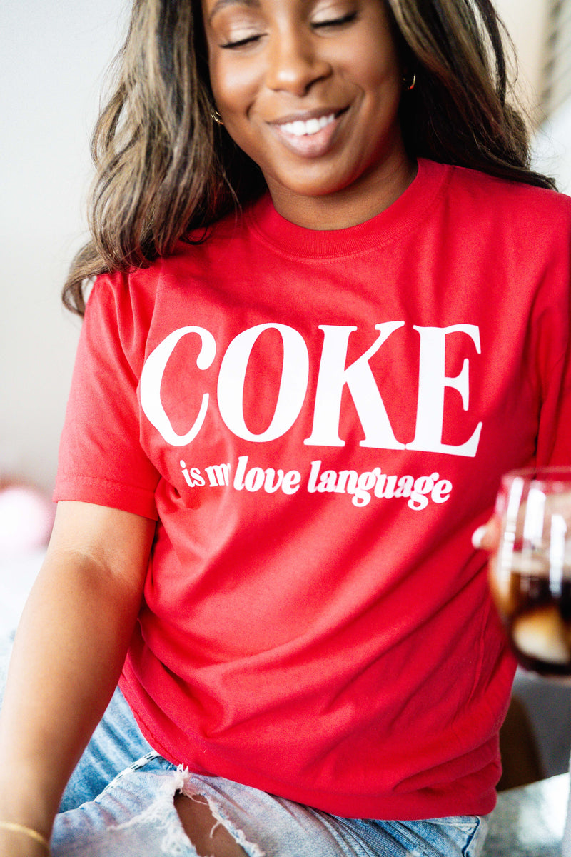 Coke Is My Love Language (sd) - Comfort Colors Tee