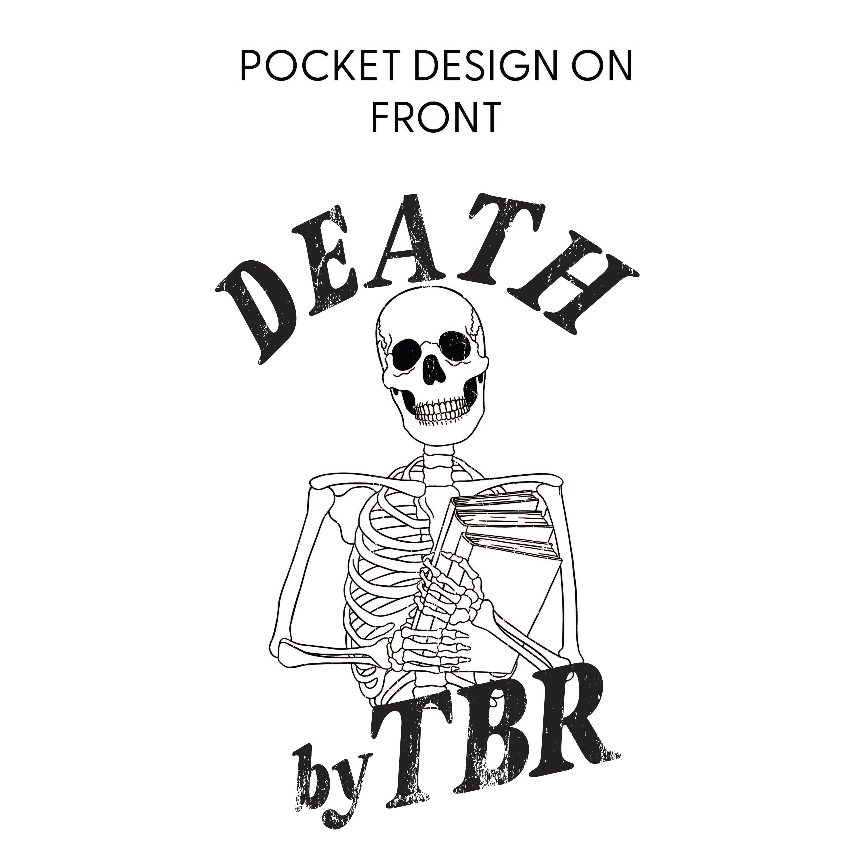 Death By TBR POCKET on Front w/ FULL SIZE on Back - Basic Fleece Crewneck Little Mama Shirt Shop LLC