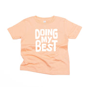 Doing My Best - Child Tee Little Mama Shirt Shop