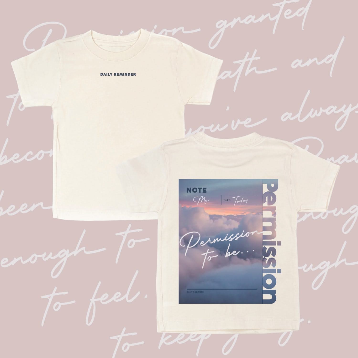 Natural child tee with permission to be cloud graphic on back and 'daily reminder' printed on front, seen on flat lay - Little Mama Shirt Shop