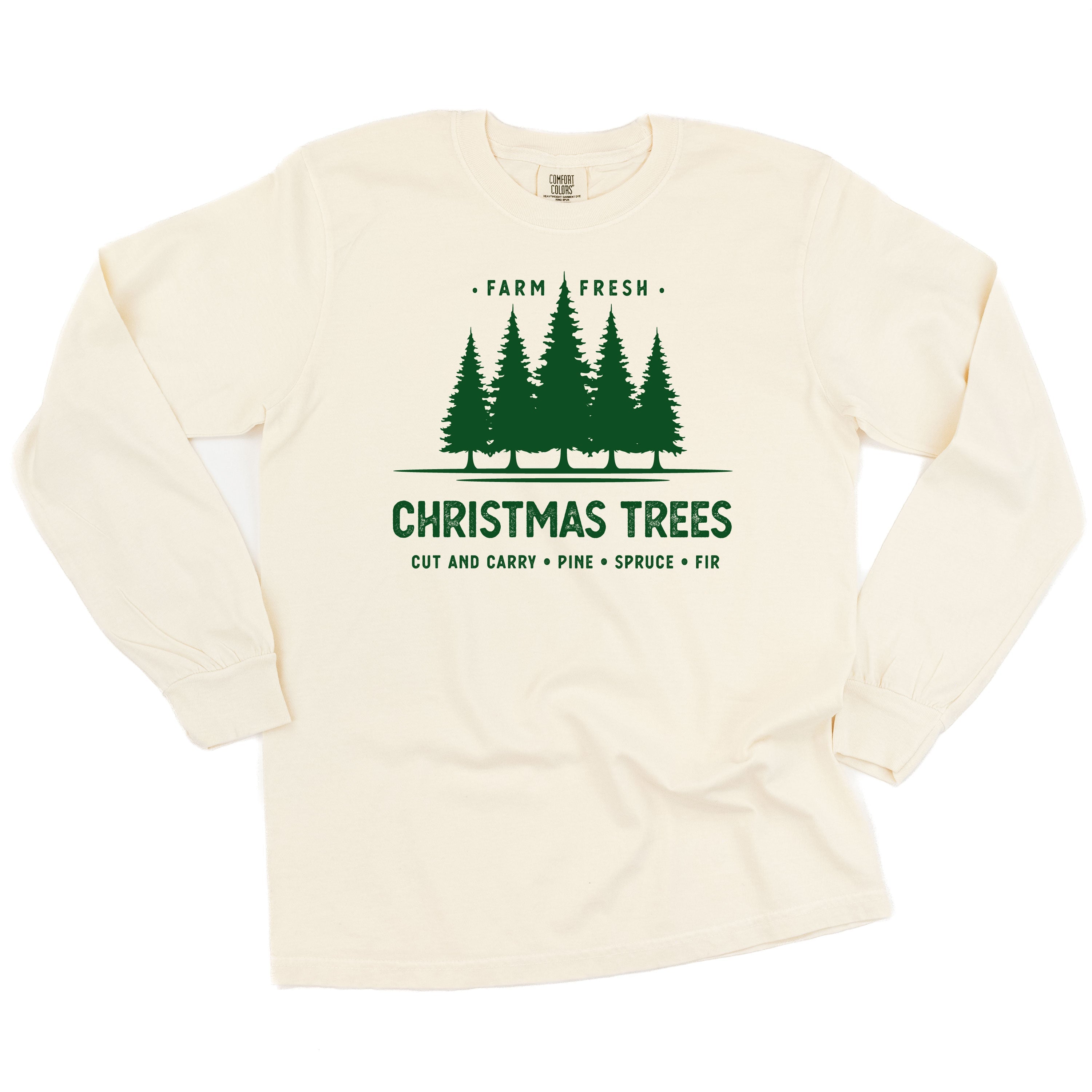 Farm Fresh Christmas Trees - LONG SLEEVE Comfort Colors Tee Little Mama Shirt Shop