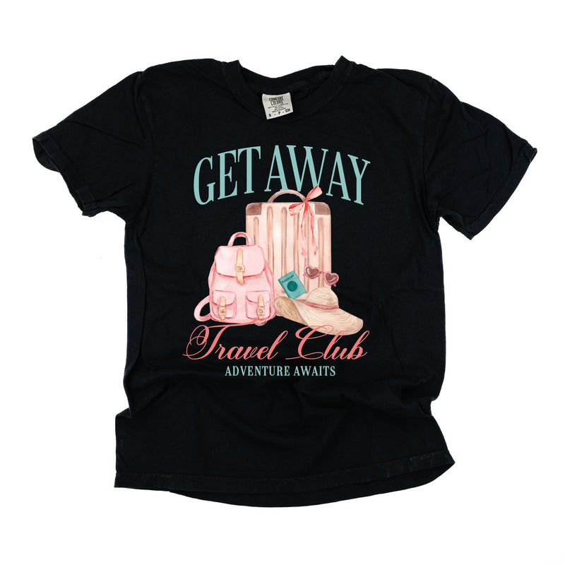 Getaway Travel Club (Girl's Girl Version) - SHORT SLEEVE COMFORT COLORS TEE