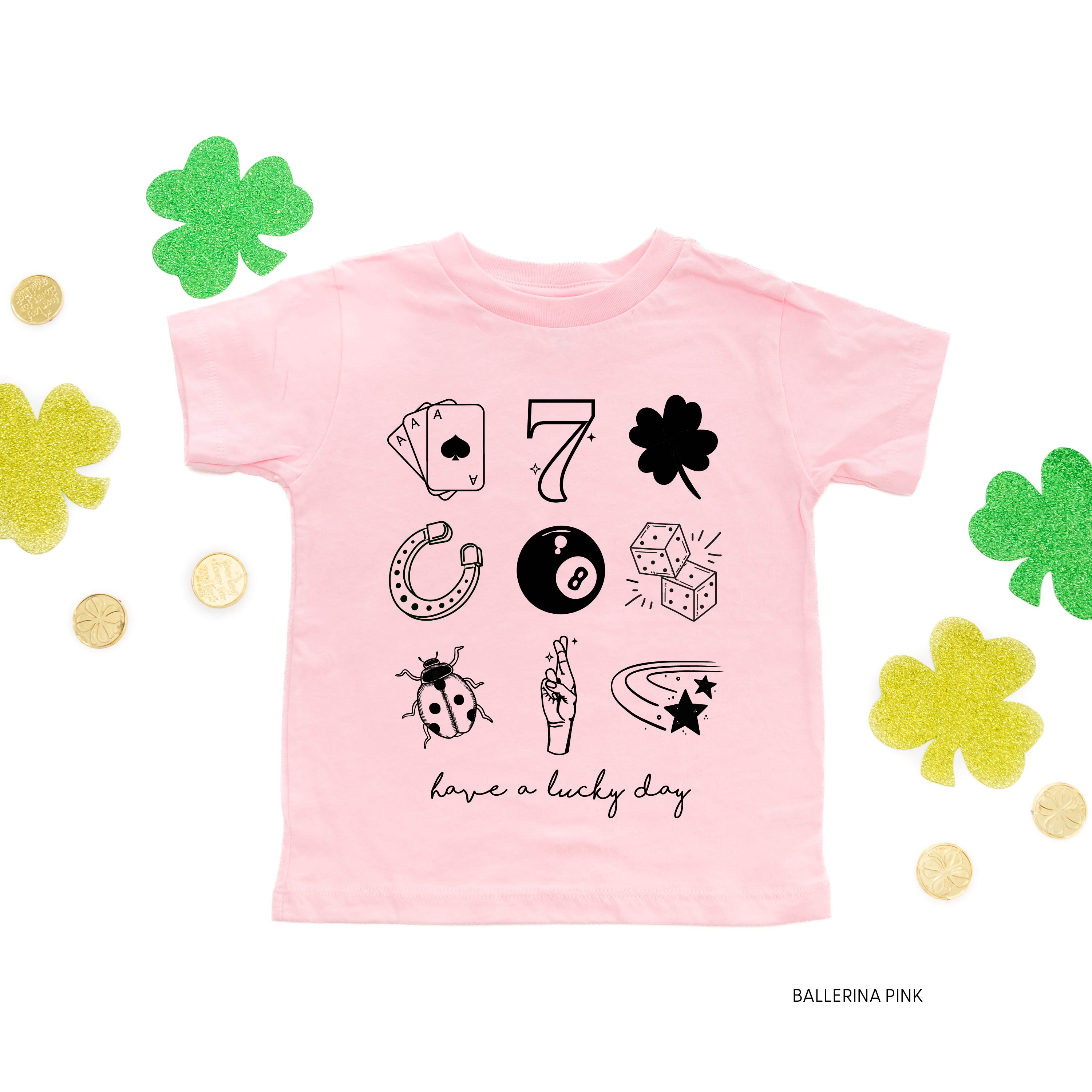 Have A Lucky Day - Child Tee Little Mama Shirt Shop