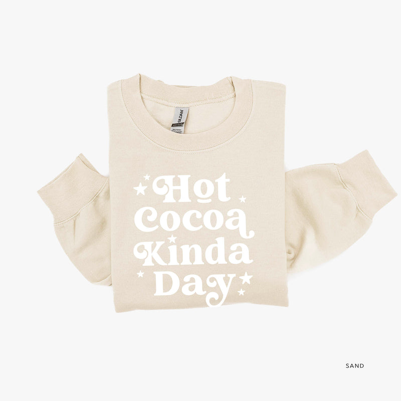 Hot Cocoa Kinda Day - BASIC Fleece