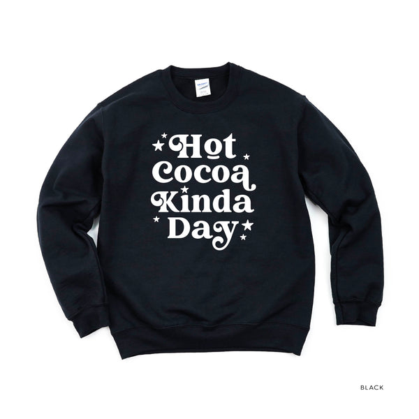 Hot Cocoa Kinda Day - BASIC Fleece