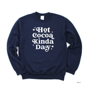 Hot Cocoa Kinda Day - BASIC Fleece Little Mama Shirt Shop LLC