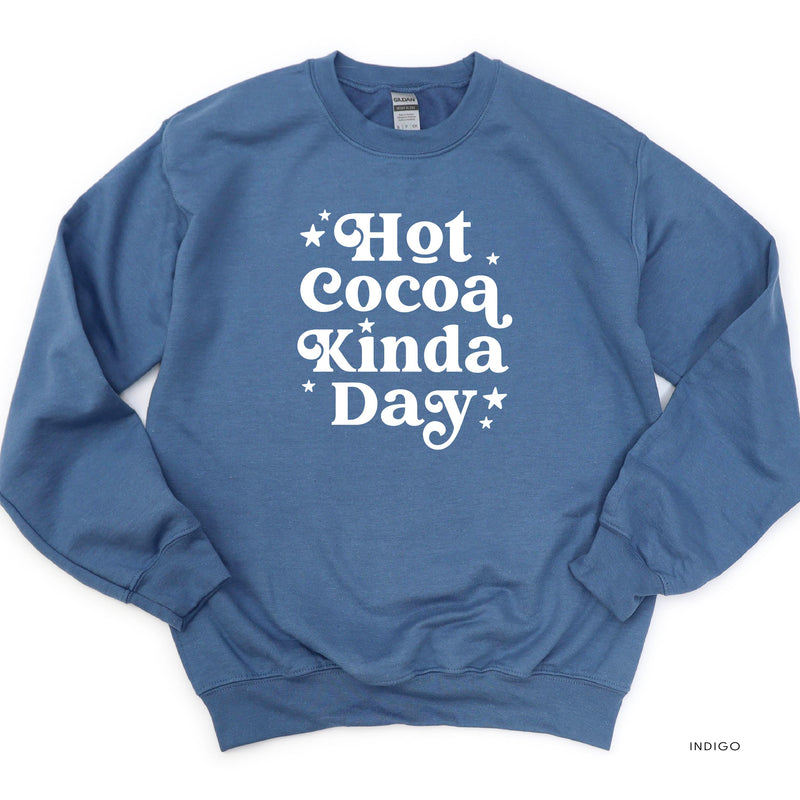 Hot Cocoa Kinda Day - BASIC Fleece