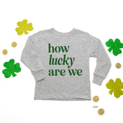 How Lucky Are We - Child Long Sleeve Tee Little Mama Shirt Shop