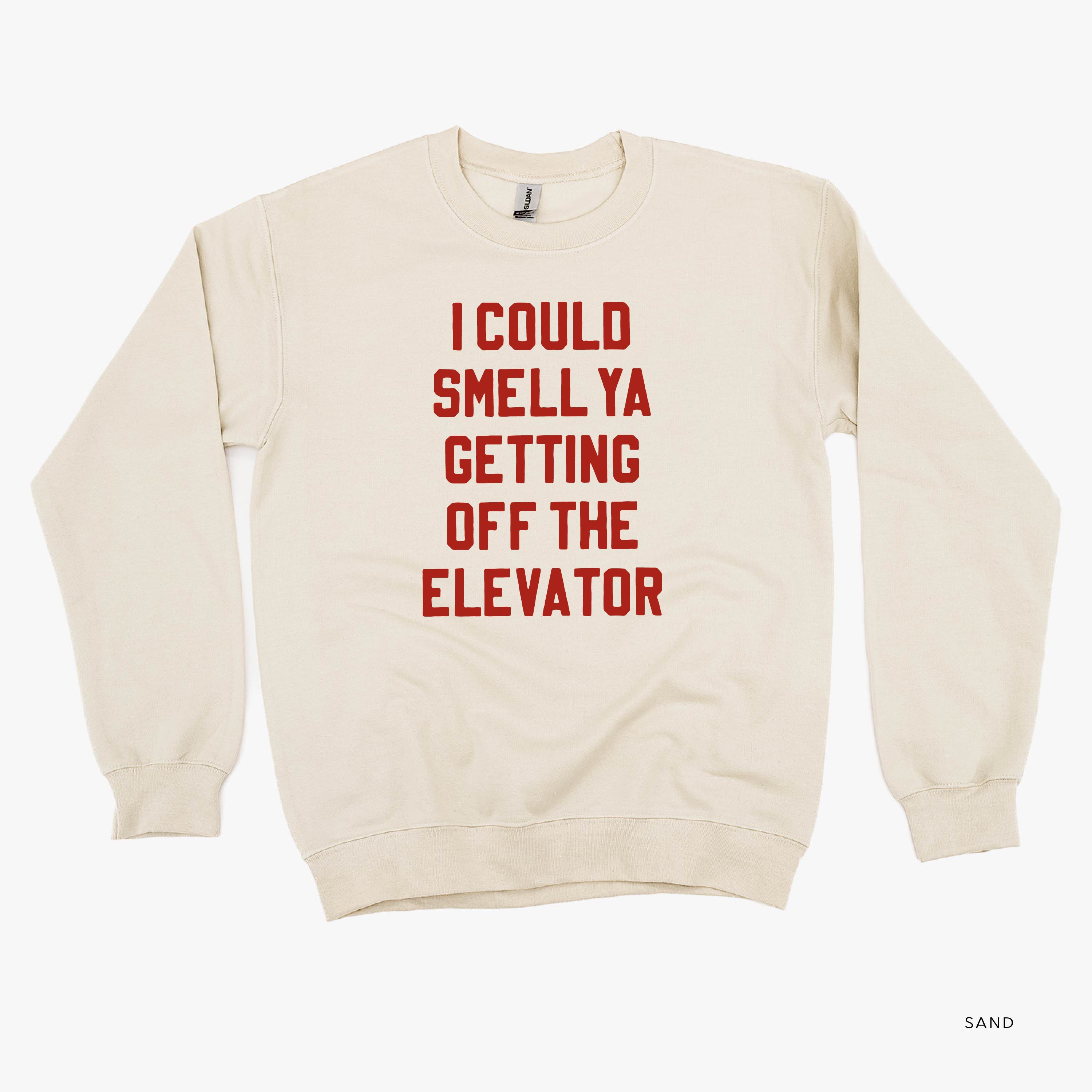 I Could Smell Ya Getting Off The Elevator - BASIC Fleece Little Mama Shirt Shop LLC