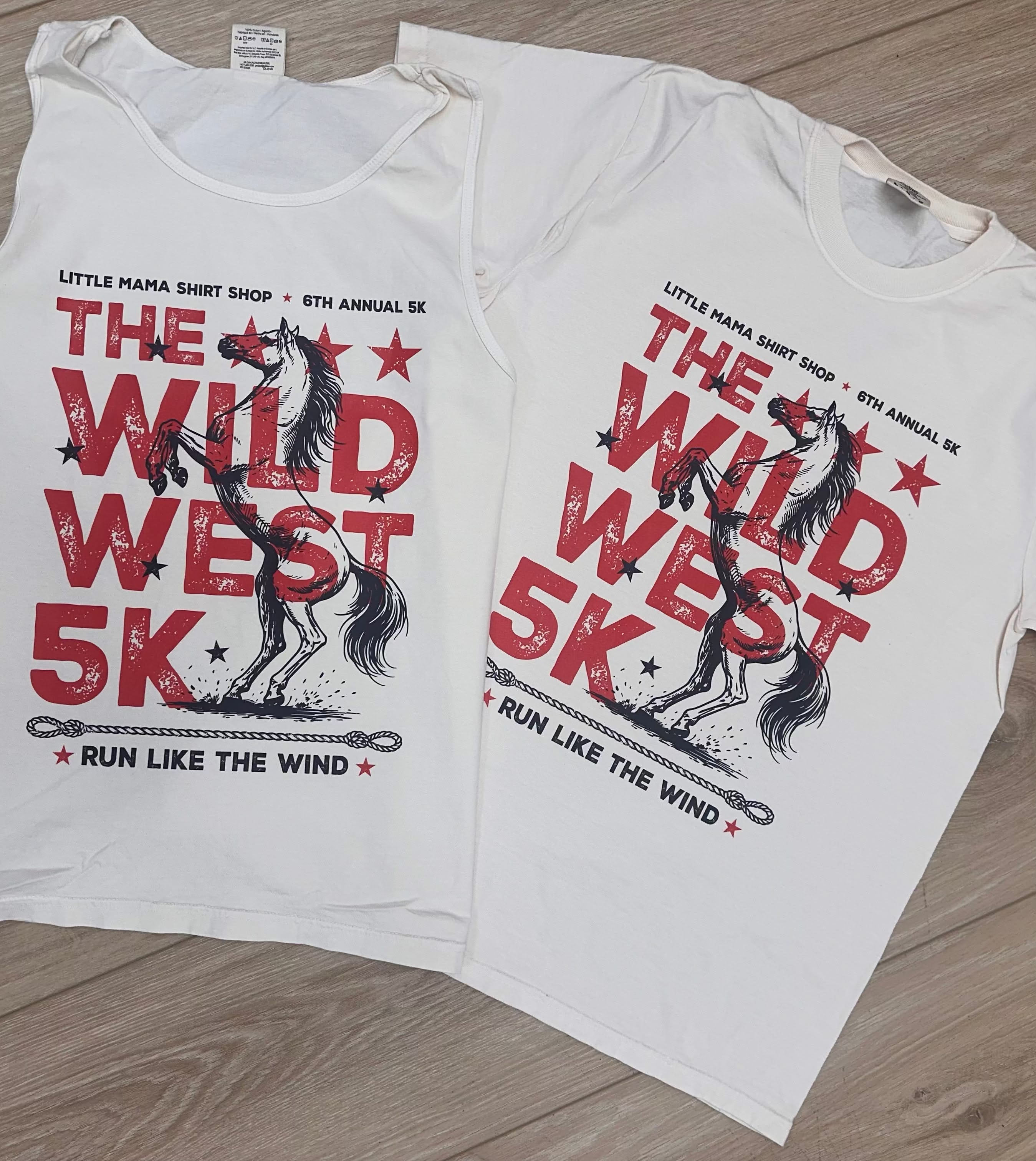THE WILD WEST 5K - ADULT 2026 REGISTRATION + SHIRT Little Mama Shirt Shop LLC