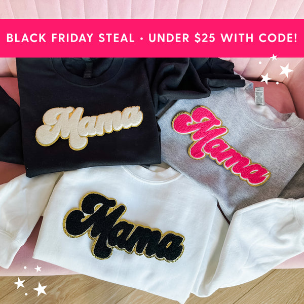 Holiday Sparkle N' Shine MAMA - Black Friday Exclusive! - Chenille Patch Basic Fleece