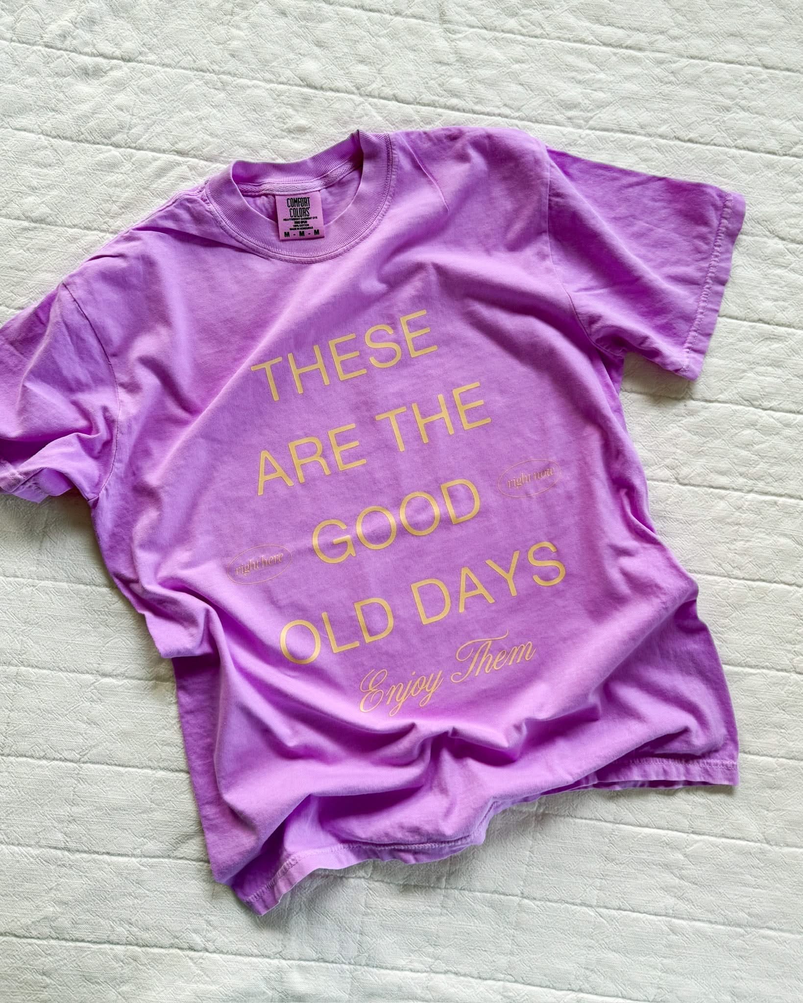 Adult CC Tee in purple with 'these are the good old days'  printed on the front, seen on flat lay - Little Mama Shirt Shop