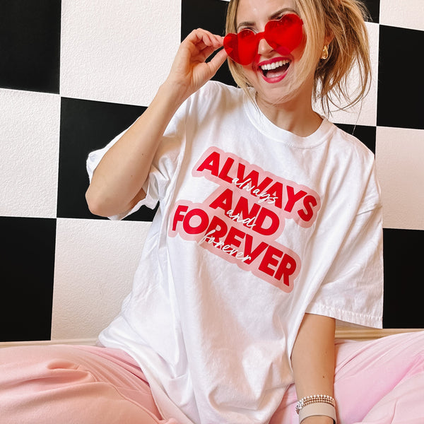 Always And Forever - Comfort Colors Tee