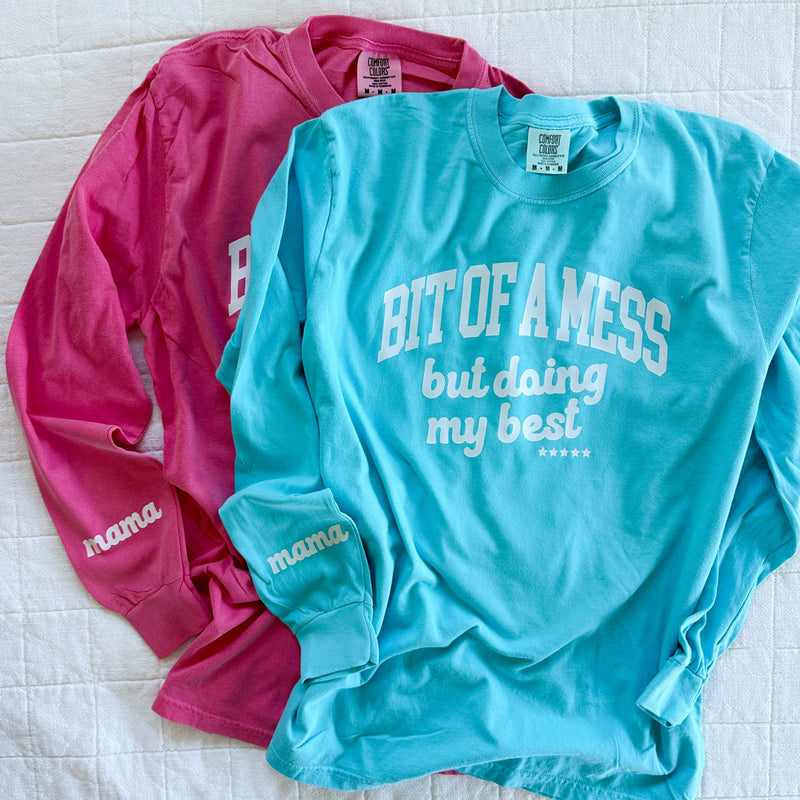 BIT OF A MESS (BUT DOING MY BEST / Mama on Sleeve) - Colors - LMSS® EXCLUSIVE - Long Sleeve Comfort Colors Tee