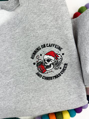 Embroidered BASIC Fleece - Running On Caffeine And Christmas Cheer - Holiday Skelly Little Mama Shirt Shop LLC