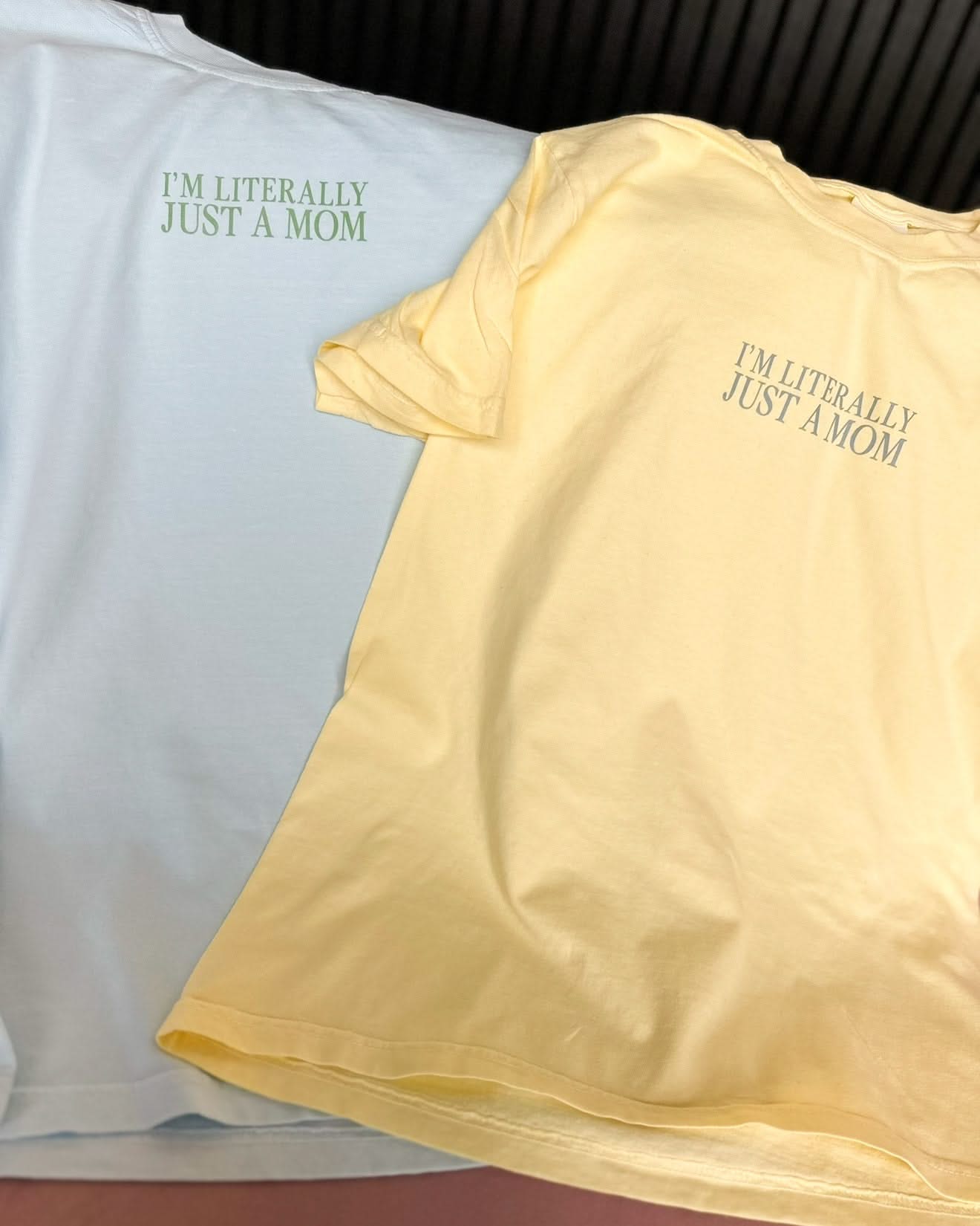 Literally Just A Mom - Mother's Day 2026 - Comfort Colors Tee Little Mama Shirt Shop LLC