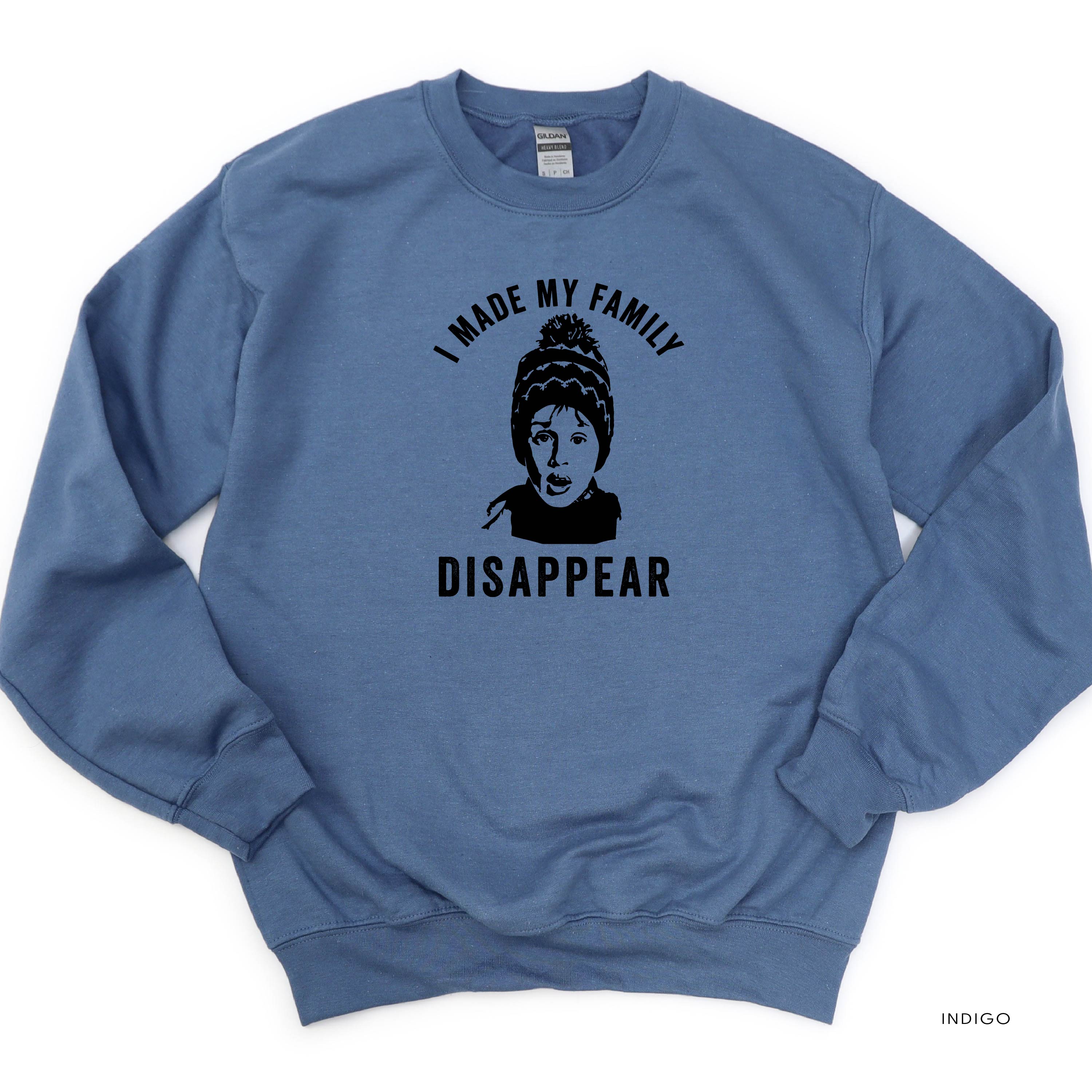 I Made My Family Disappear - BASIC Fleece Little Mama Shirt Shop LLC