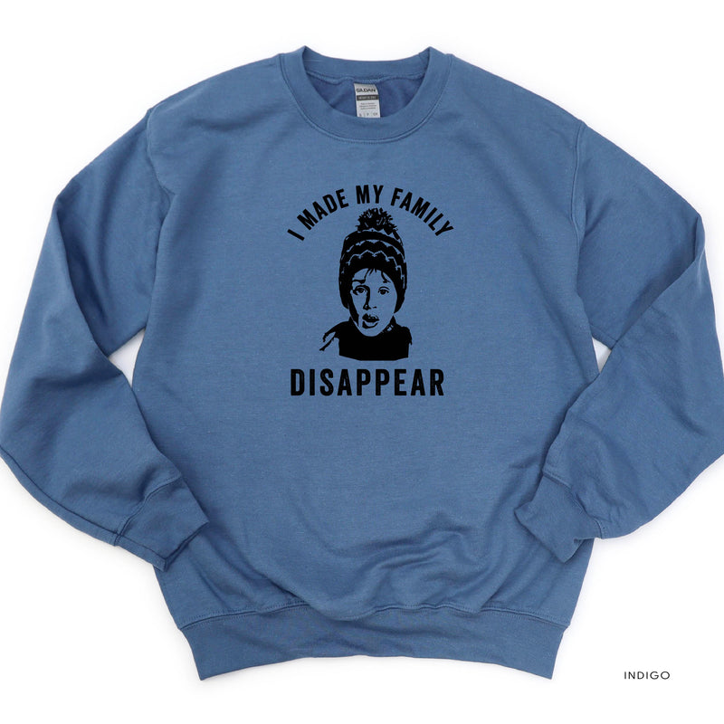 I Made My Family Disappear - BASIC Fleece