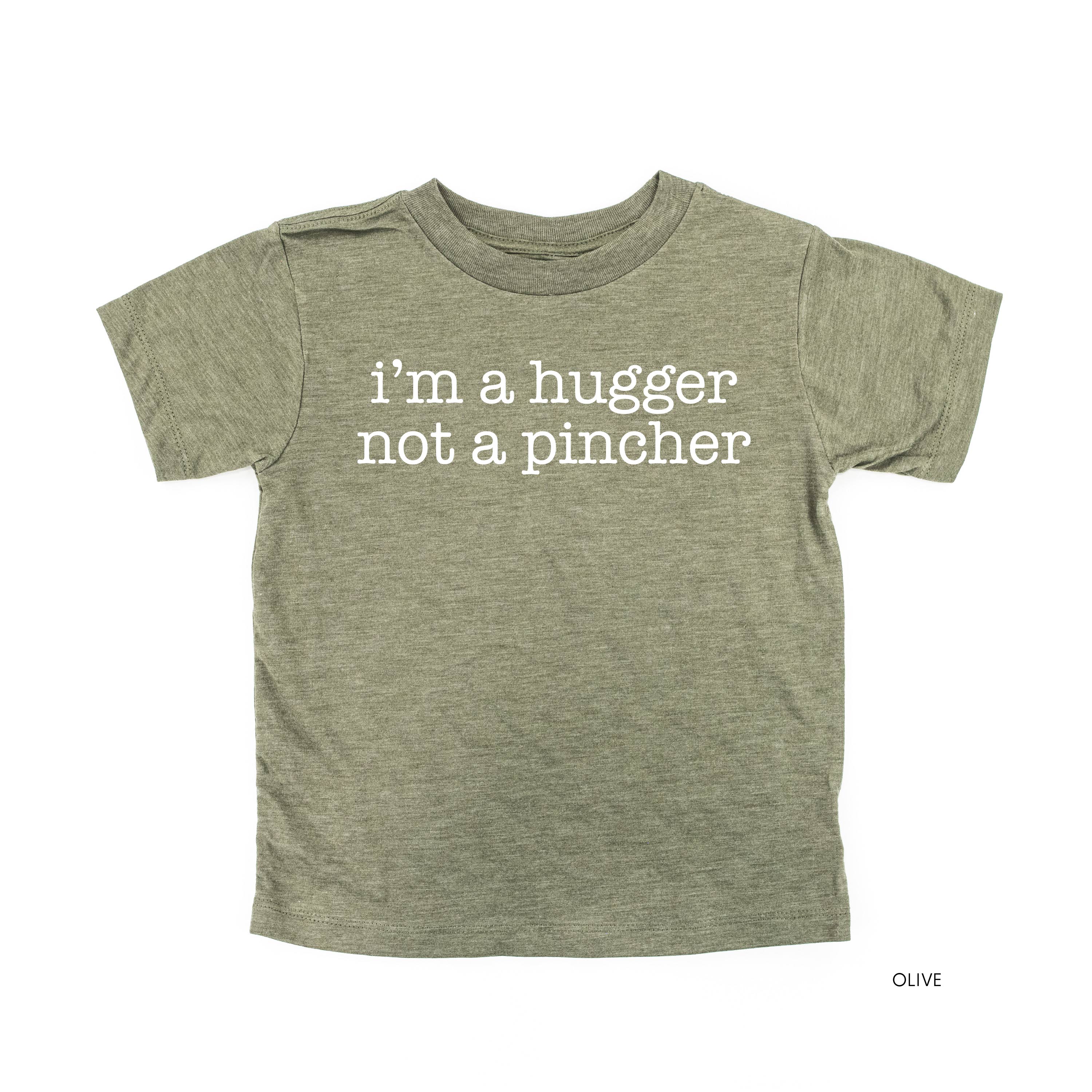 I'm a Hugger Not a Pincher - Child Tee Little Mama Shirt Shop