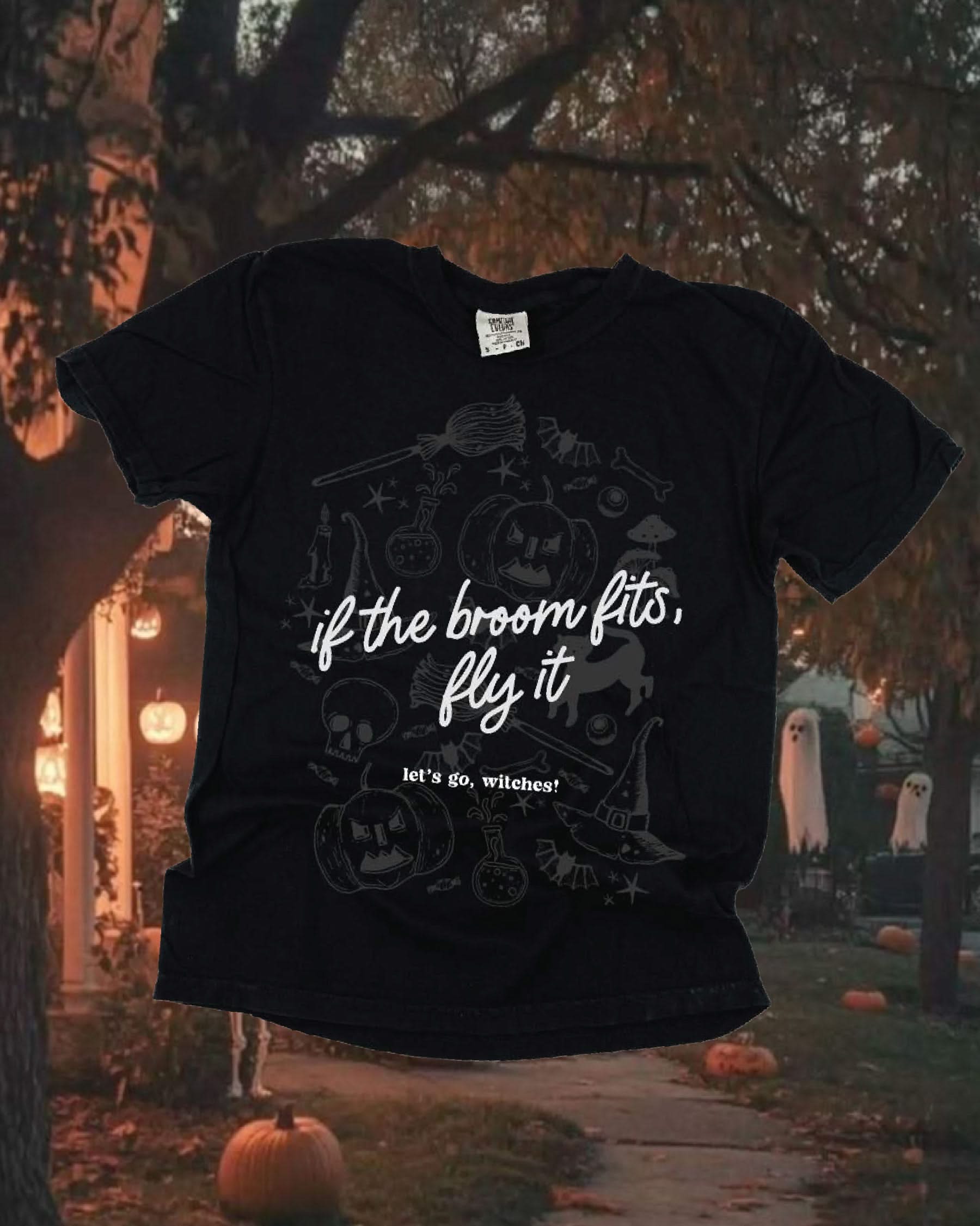 If The Broom Fits, Fly It - Black Comfort Colors Tee Little Mama Shirt Shop
