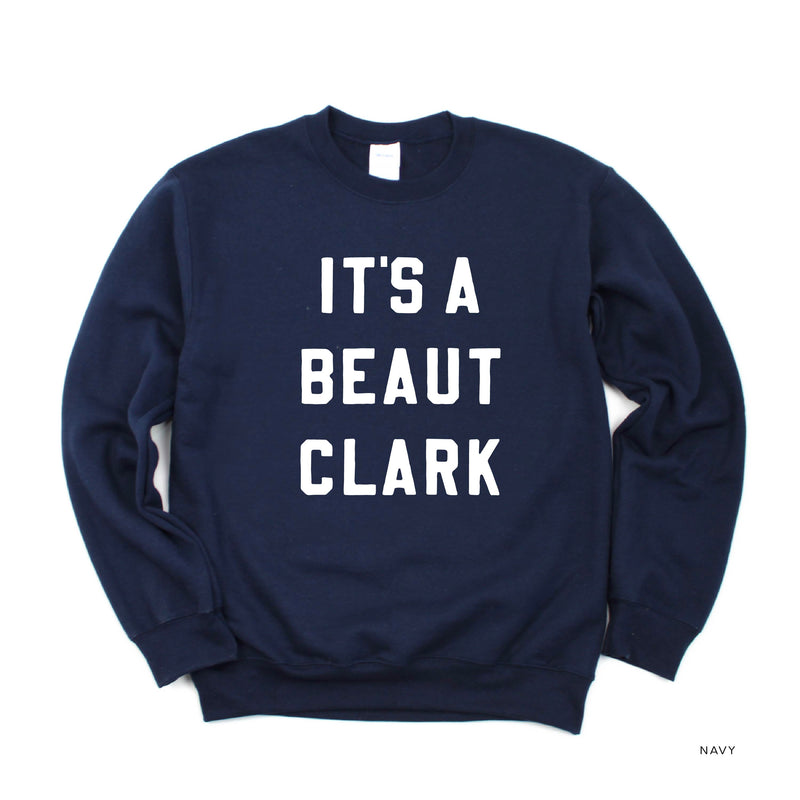 It's A Beaut Clark - BASIC Fleece