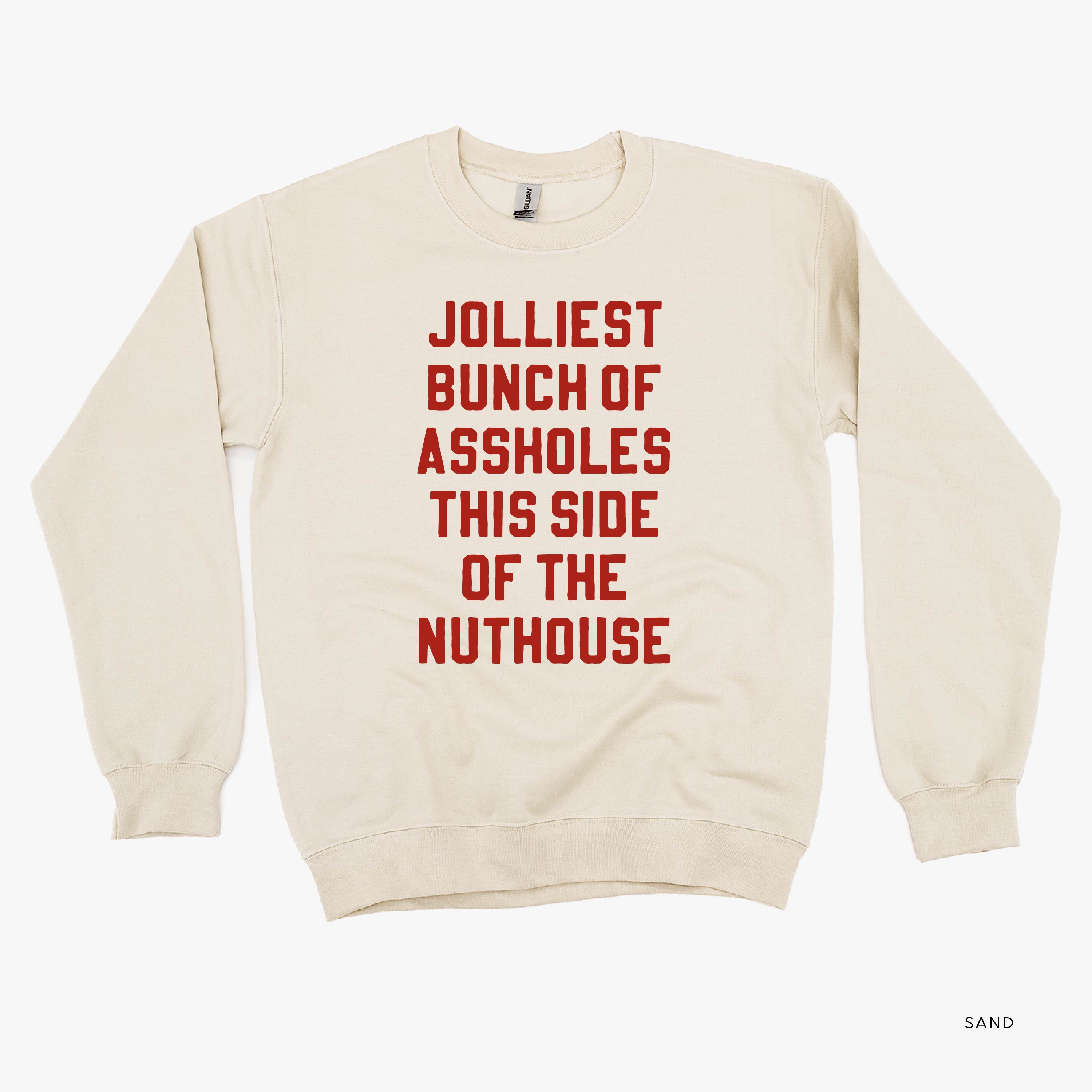 Jolliest Bunch Of Assholes This Side Of The Nuthouse - BASIC Fleece Little Mama Shirt Shop LLC