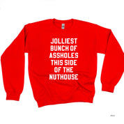 Jolliest Bunch Of Assholes This Side Of The Nuthouse - BASIC Fleece Little Mama Shirt Shop LLC