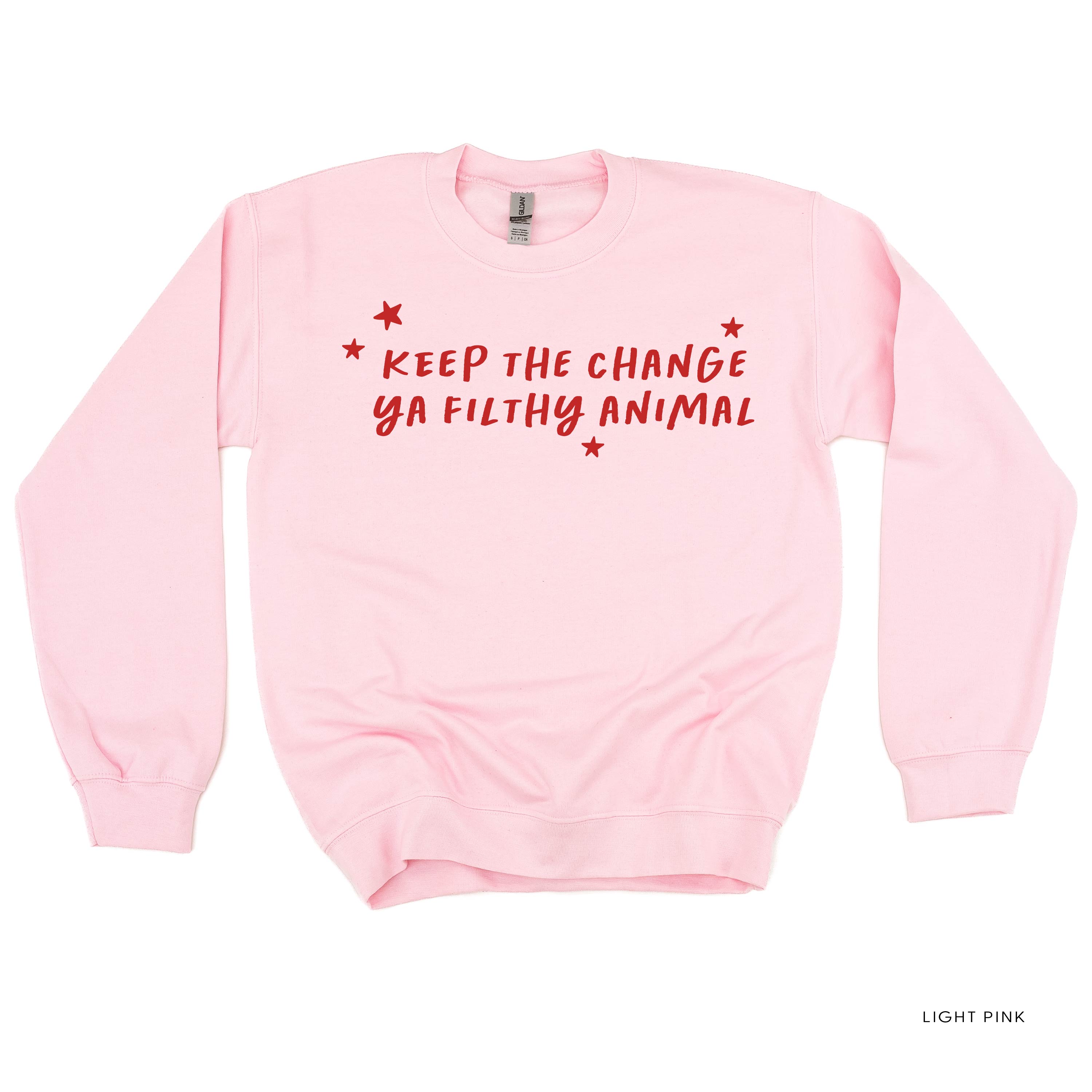 Keep The Change Ya Filthy Animal - BASIC Fleece Little Mama Shirt Shop LLC
