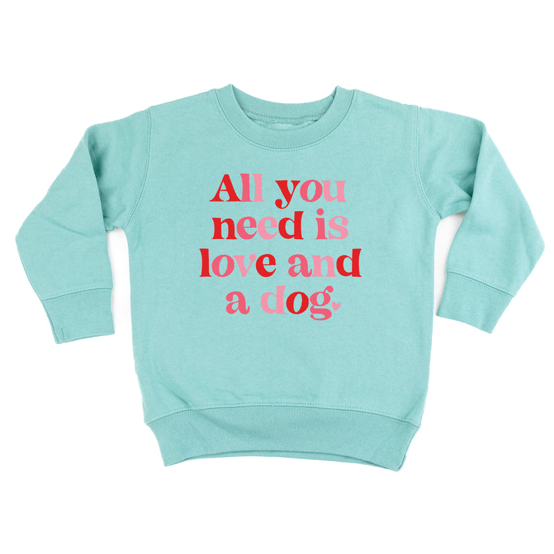 All You Need Is Love And A Dog - Child Sweater