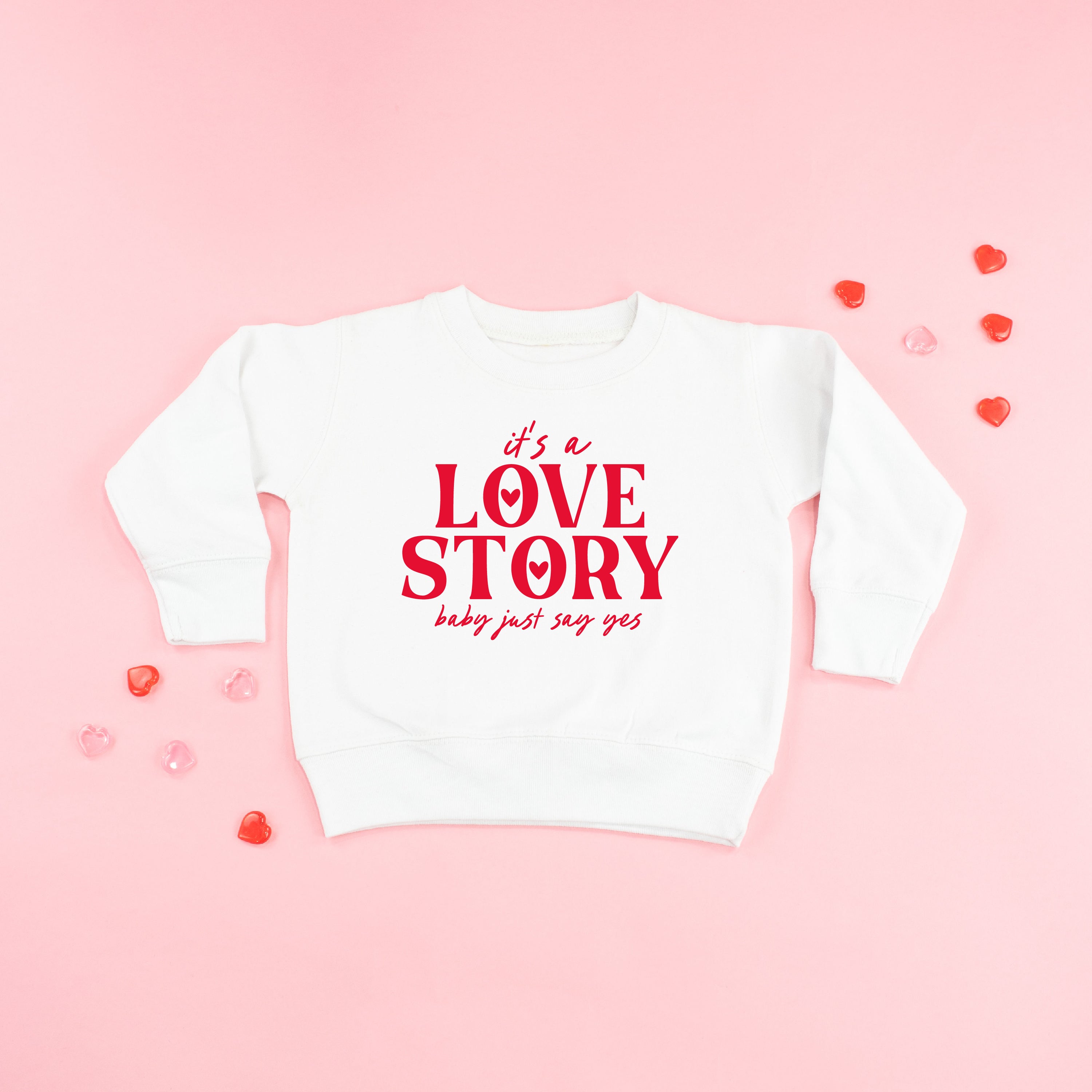 It's A Love Story Baby Just Say Yes - Child Sweater Little Mama Shirt Shop