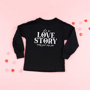 It's A Love Story Baby Just Say Yes - Child LONG SLEEVE Tee Little Mama Shirt Shop