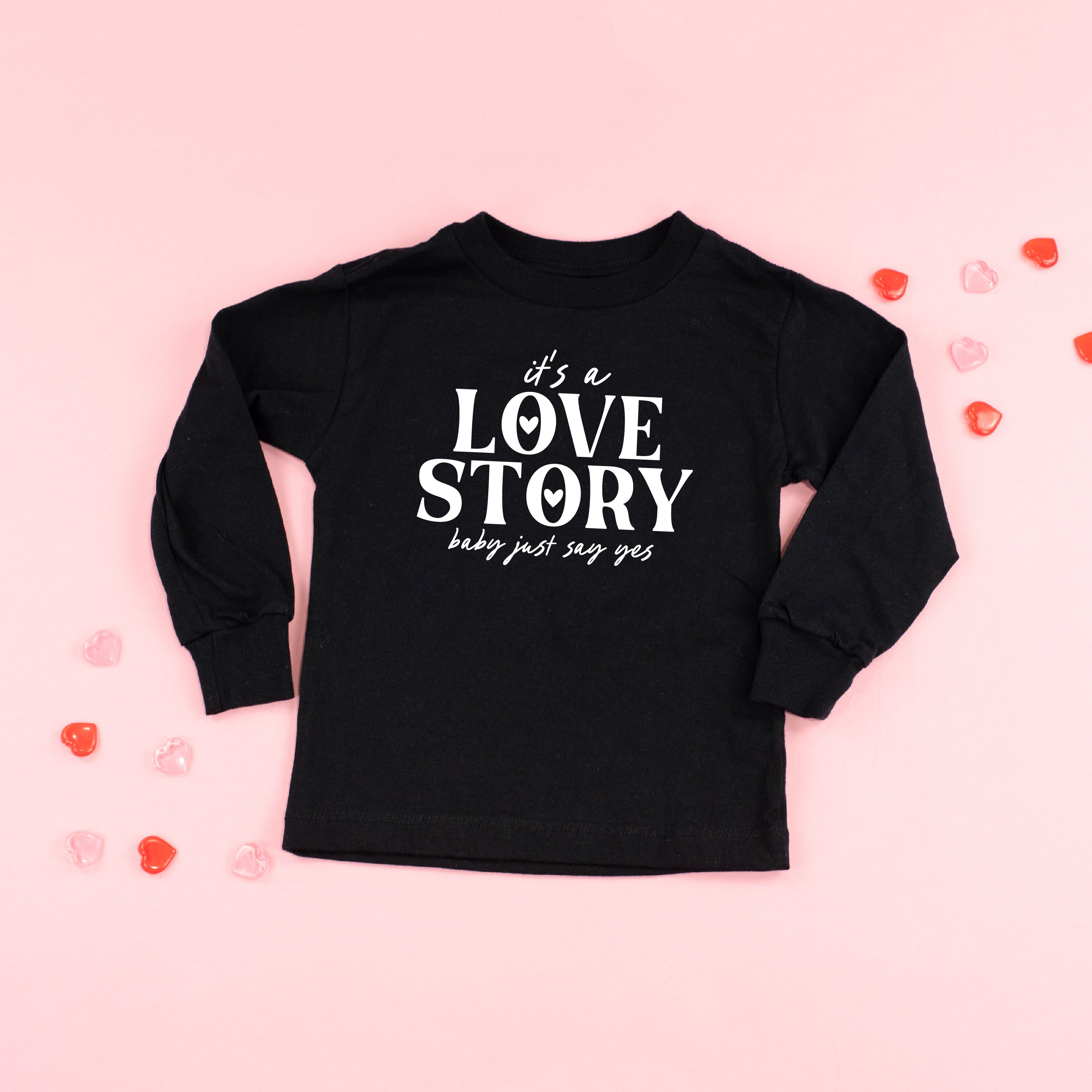 It's A Love Story Baby Just Say Yes - Child LONG SLEEVE Tee Little Mama Shirt Shop
