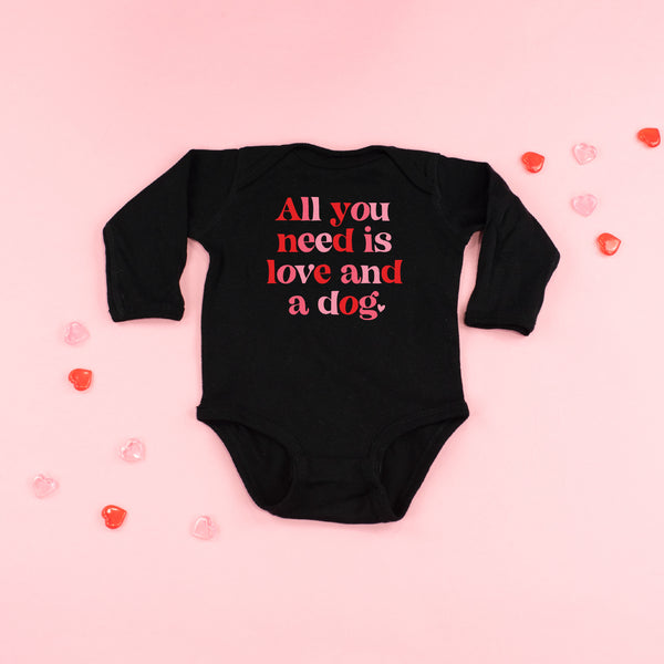 All You Need Is Love And A Dog - Child LONG SLEEVE Tee