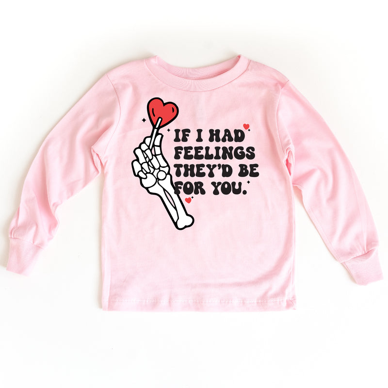 If I Had Feelings They'd Be For You - Child LONG SLEEVE Tee