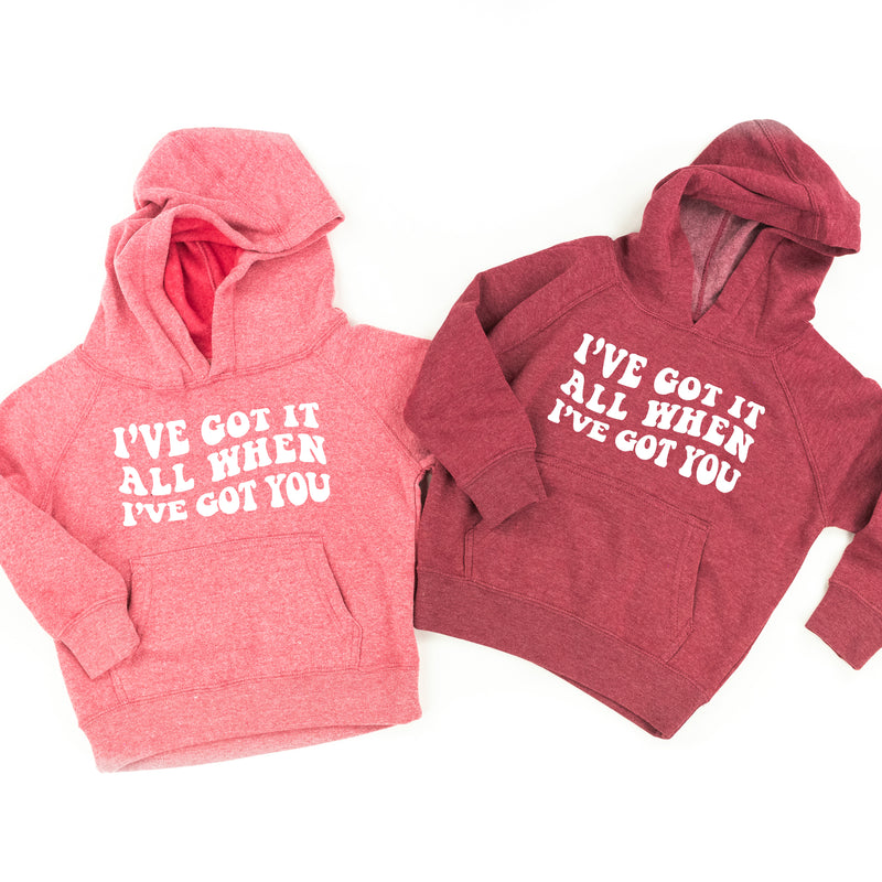 I've Got It All When I've Got You - Child Hoodie