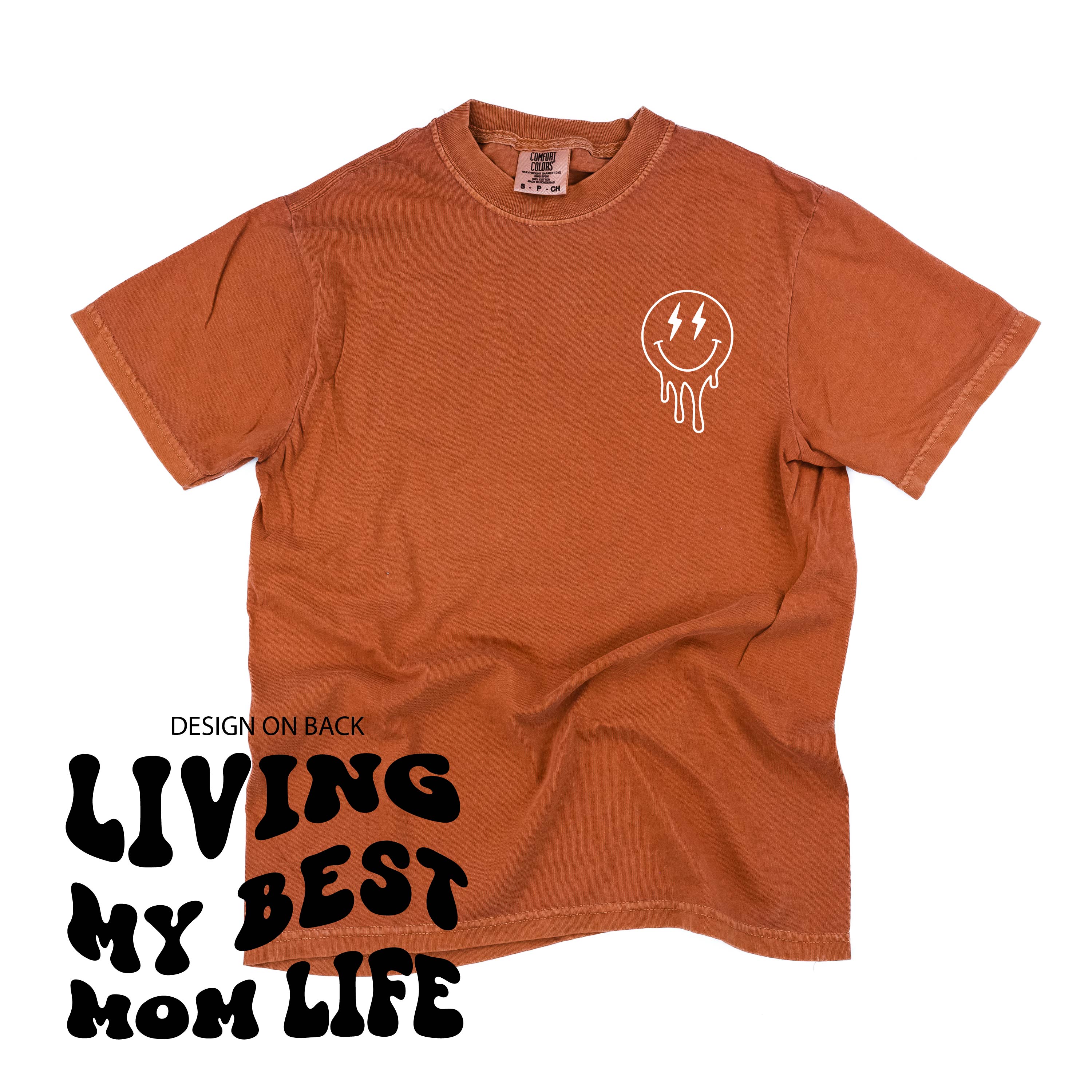 Melting Motherhood - Living My Best Mom Life - (w/ Melty Lightning Eyes) - Comfort Colors Tee Little Mama Shirt Shop