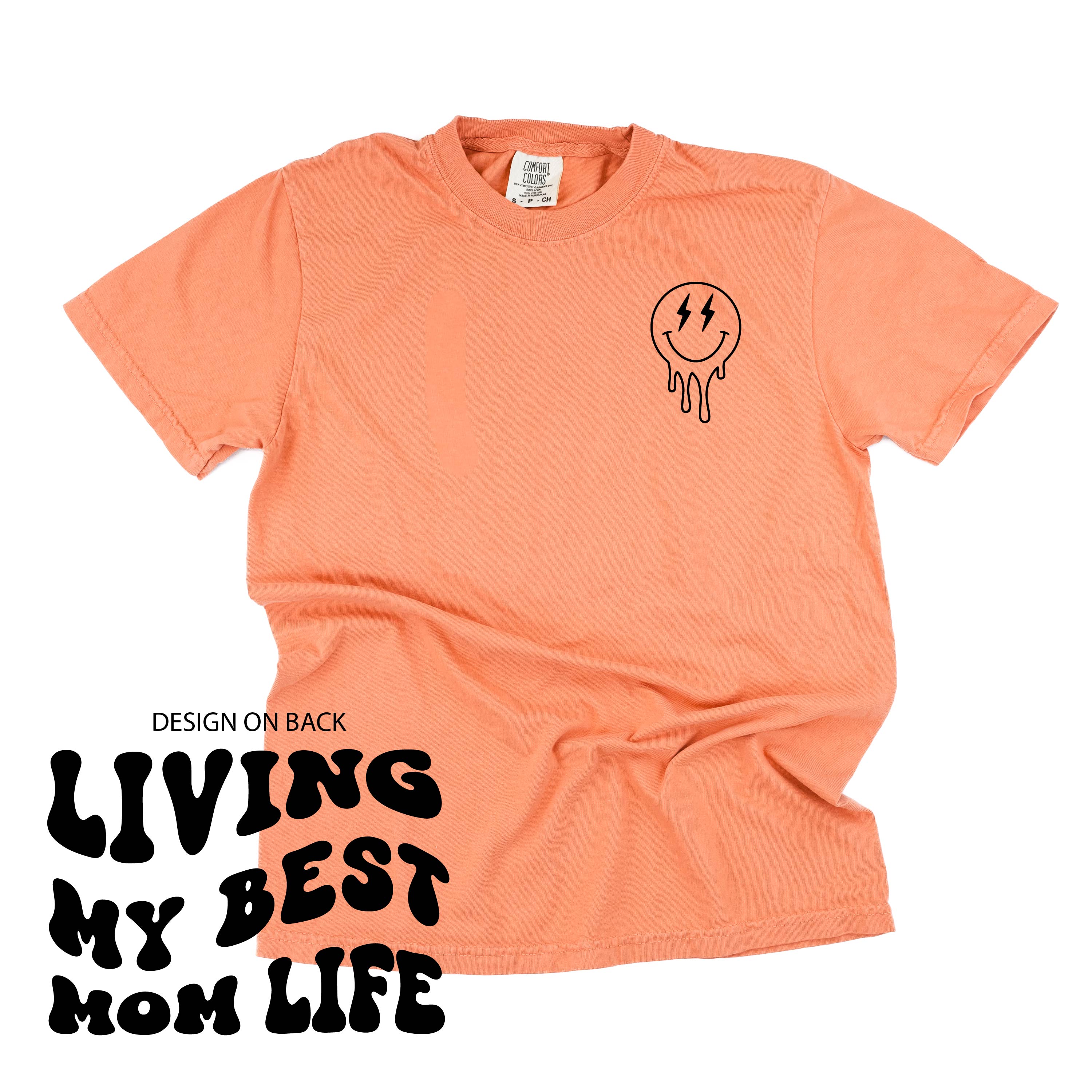 Melting Motherhood - Living My Best Mom Life - (w/ Melty Lightning Eyes) - Comfort Colors Tee Little Mama Shirt Shop
