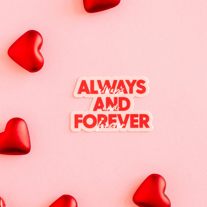 LMSS® VALENTINE STICKER - Always And Forever