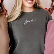 Embroidered/Printed PIGMENT Crewneck (center & fb) - Lover / Swear To Be Overdramatic And True Little Mama Shirt Shop LLC