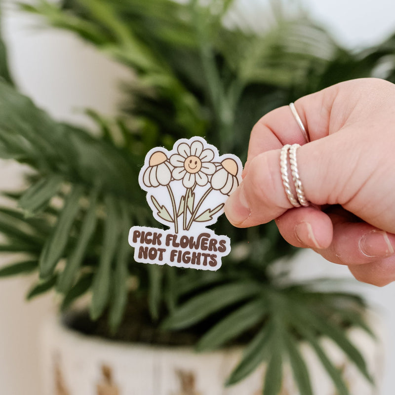 LMSS® STICKER - Pick Flowers Not Fights