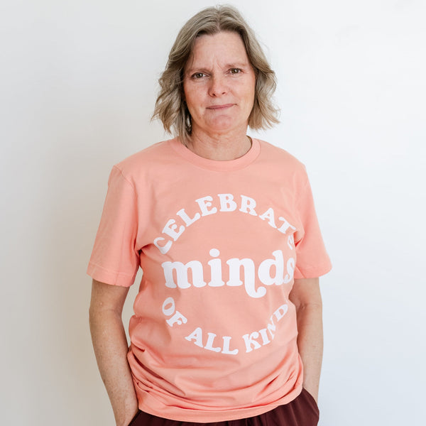 Celebrate Minds of All Kinds - Unisex Tee