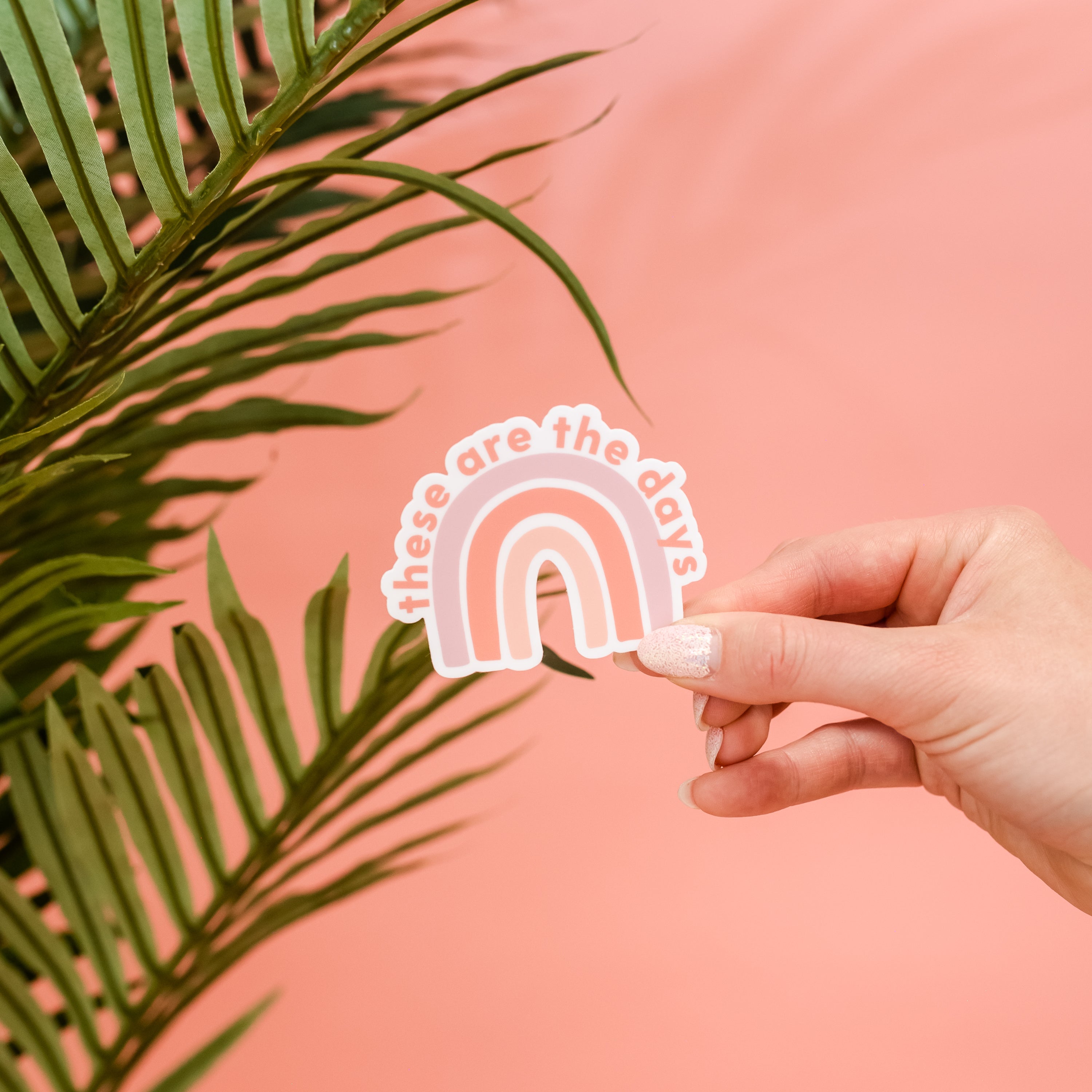 LMSS® STICKER - These Are The Days Rainbow Little Mama Shirt Shop LLC