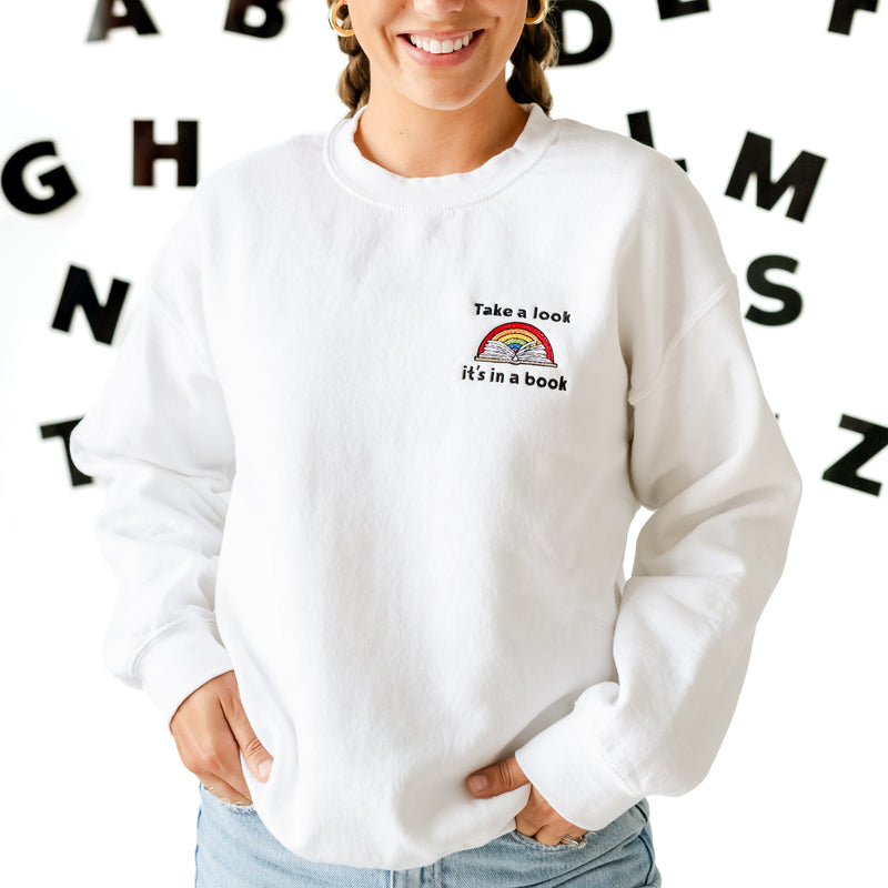 EMBROIDERED - TAKE A LOOK, IT'S IN A BOOK - READING RAINBOW - BASIC FLEECE CREWNECK