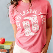 Let's Learn Ya'll - Comfort Colors Tee Little Mama Shirt Shop