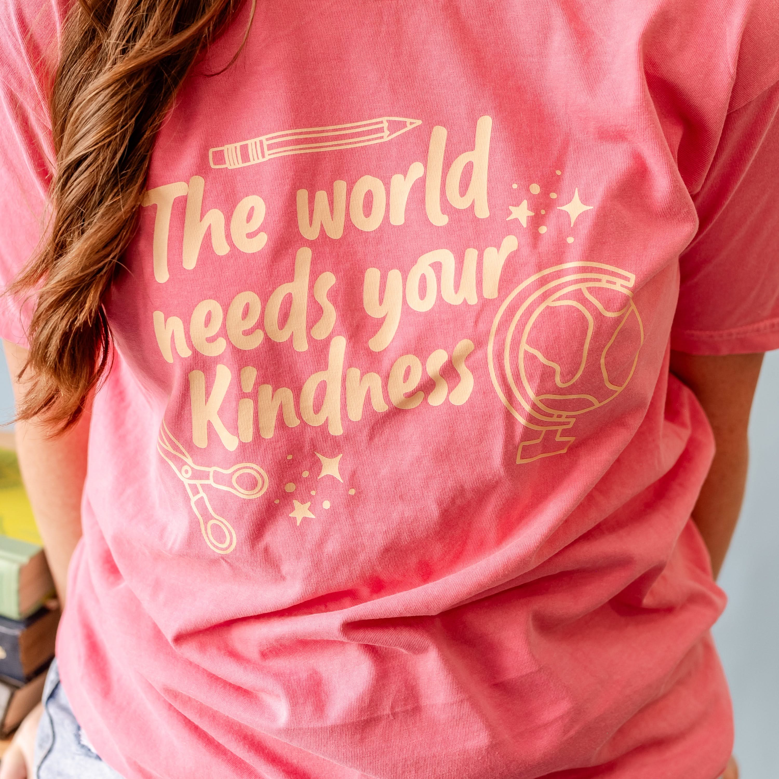 The World Needs Your Kindness - Comfort Colors Tee Little Mama Shirt Shop
