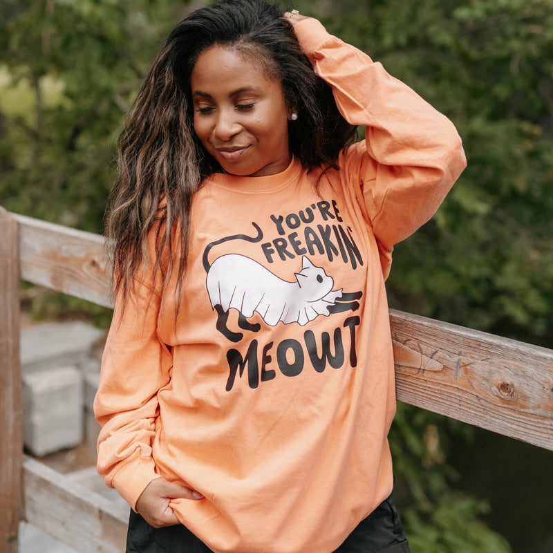 You're Freakin' Meowt! (with lower back detail) - Long Sleeve Comfort Colors Tee