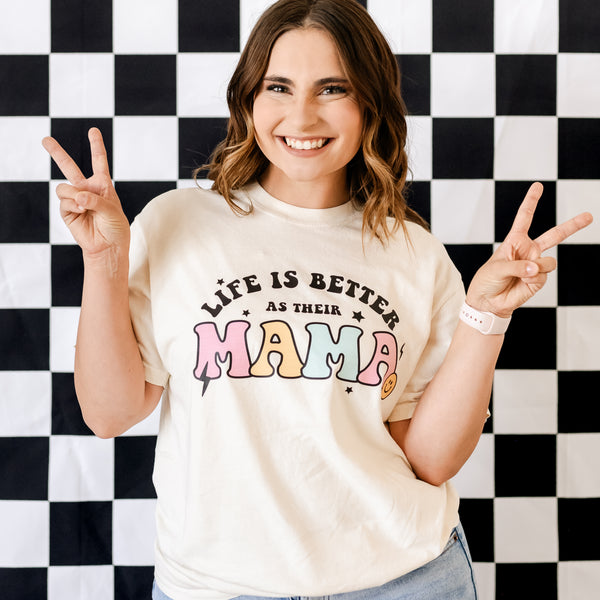 THE RETRO EDIT - Life is Better as Their Mama - SHORT SLEEVE COMFORT COLORS TEE