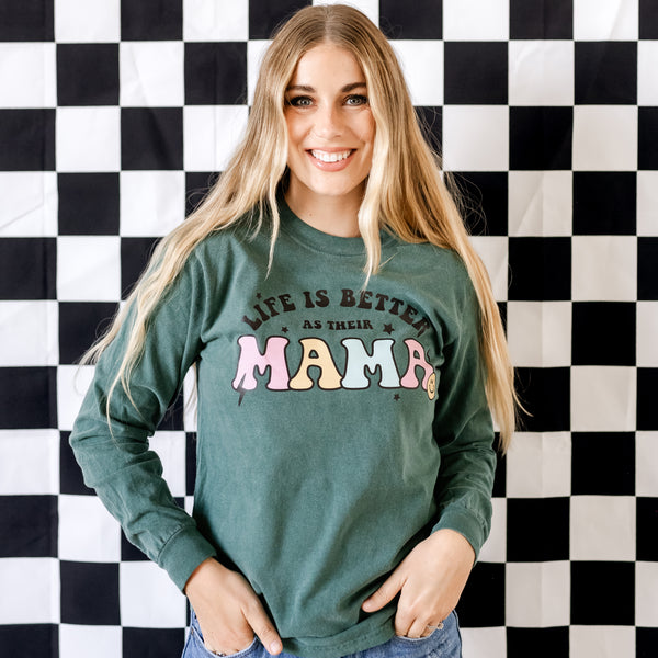 THE RETRO EDIT - Life is Better as Their Mama - LONG SLEEVE COMFORT COLORS TEE